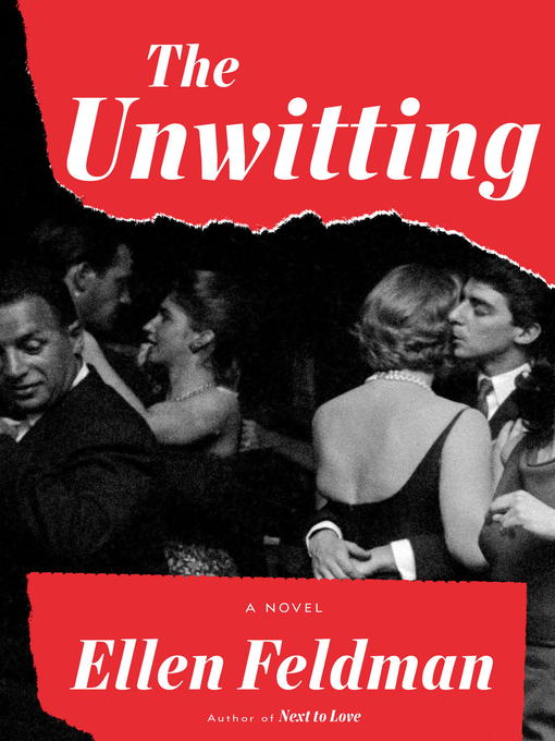 Title details for The Unwitting by Ellen Feldman - Available